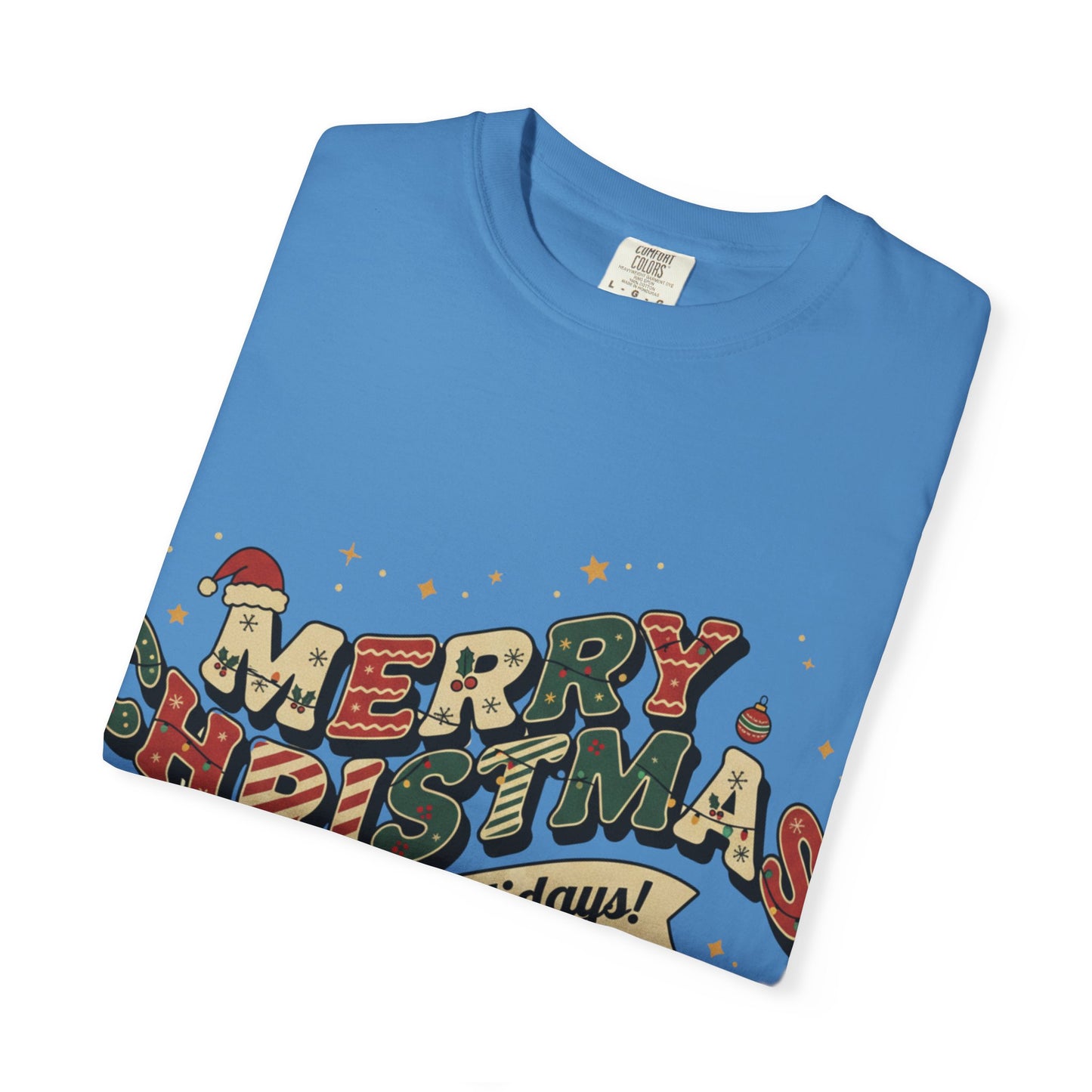Merry Christmas Tee | Unisex Garment-Dyed T-Shirt for Holiday Cheer, Christmas Gift, Seasonal Wear, Funny T-Shirt, Festive Apparel