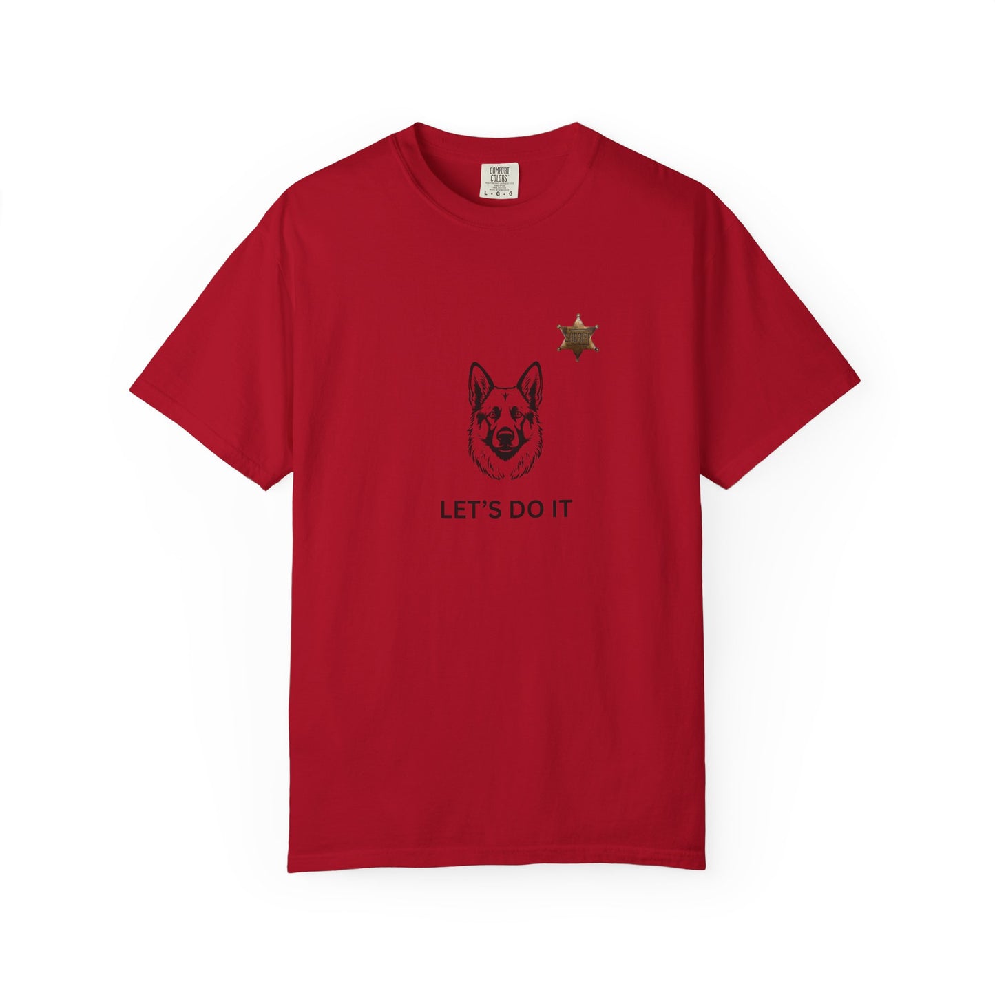 Police Dog Garment-Dyed T-Shirt - Lets Do It