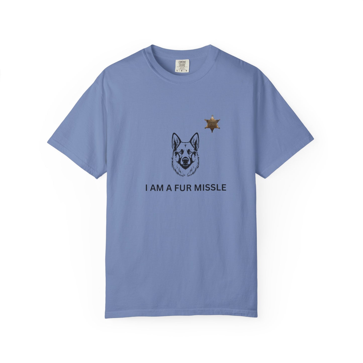 K9 Fur Missile Unisex T-shirt - Don't Get in the Way Design