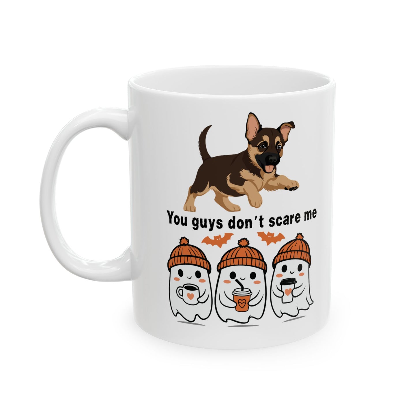 Ceramic Mug - German Shepard Puppy 'Ghosts Don't Scare Me'