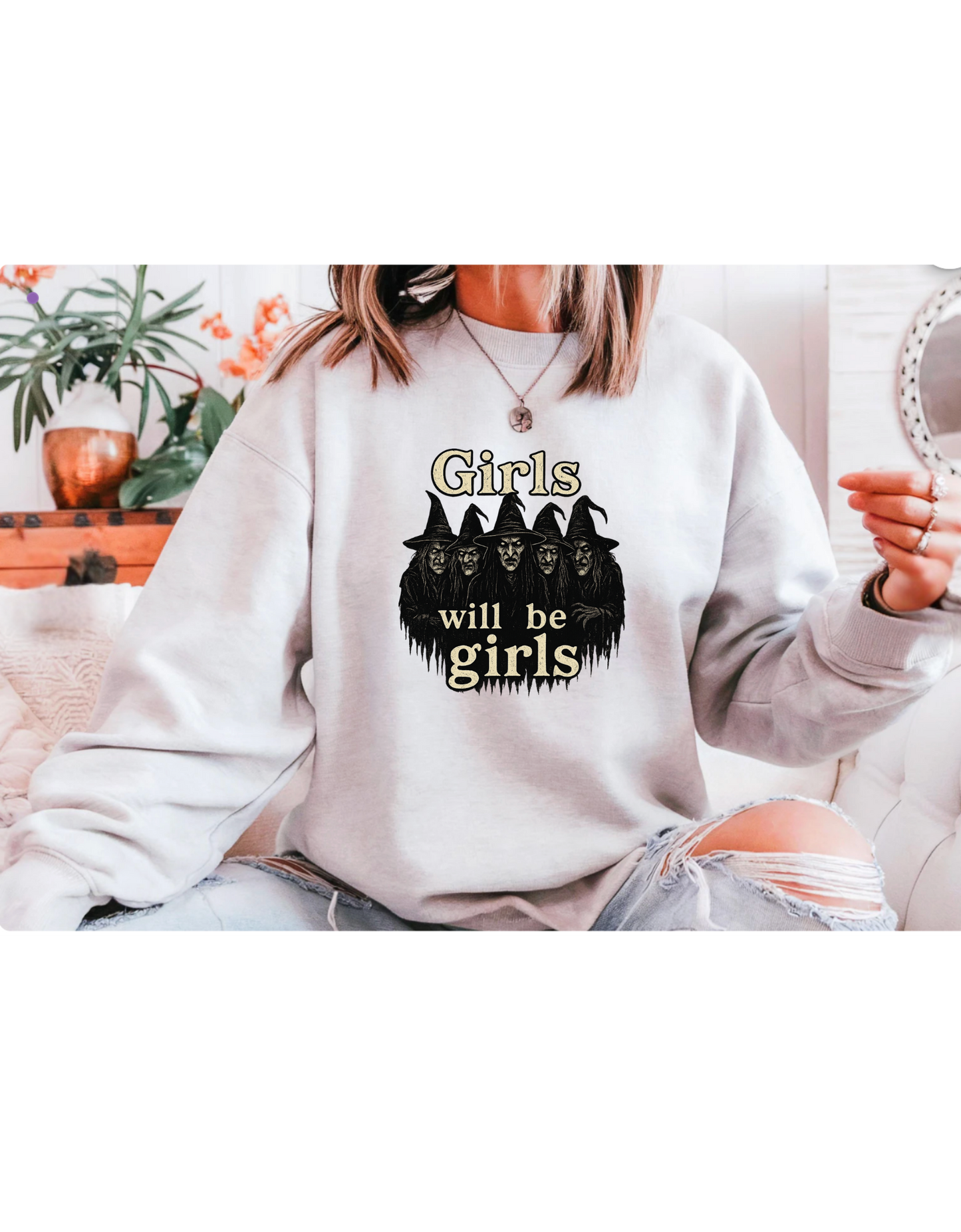 Halloween Feminist Sweatshirt, Girls Will Be Girls Crewneck