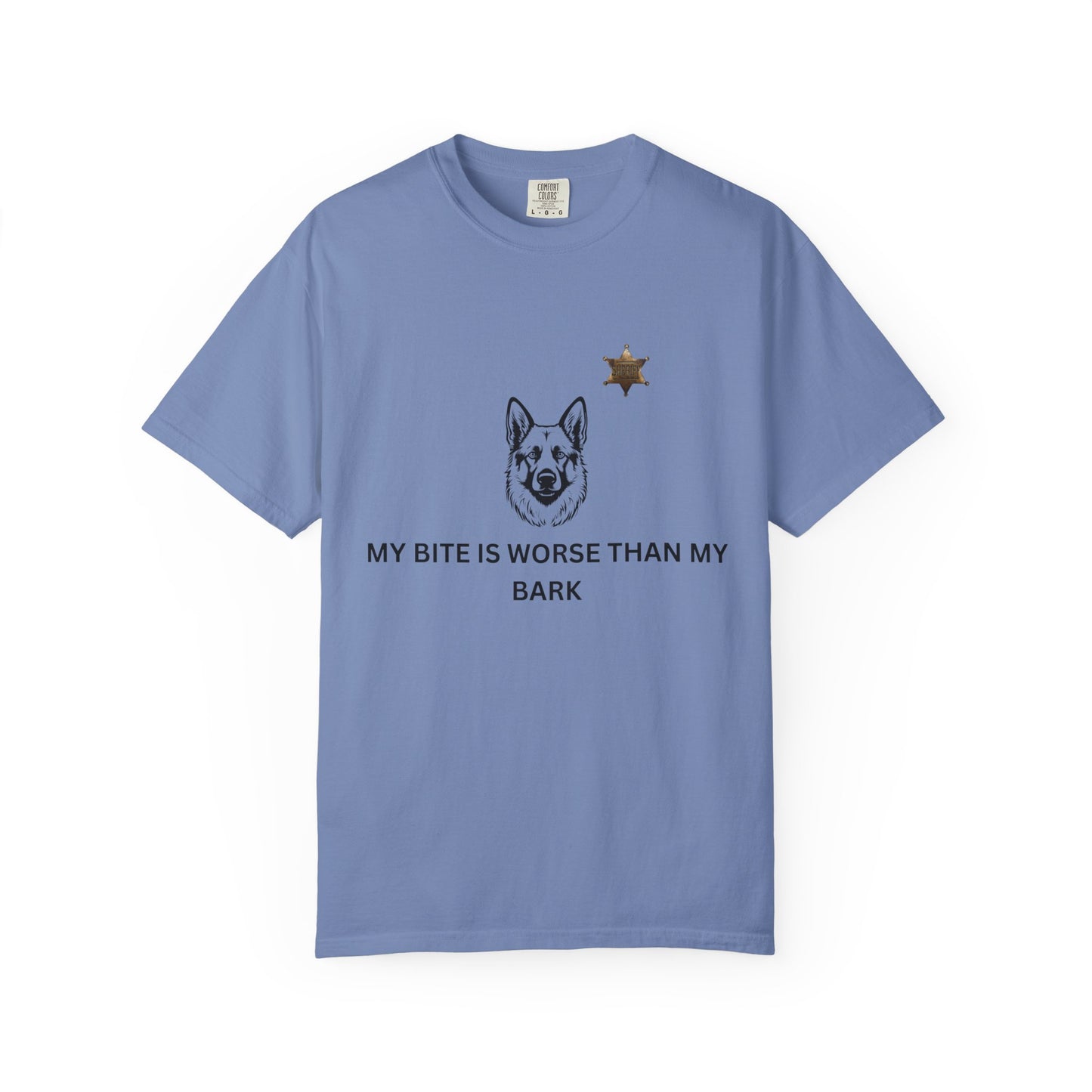 K9 T-Shirt my bite is worse than my bark