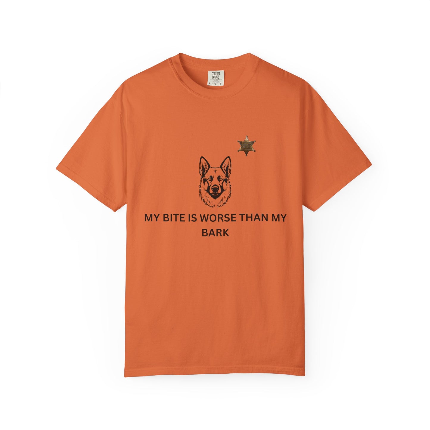 K9 T-Shirt my bite is worse than my bark