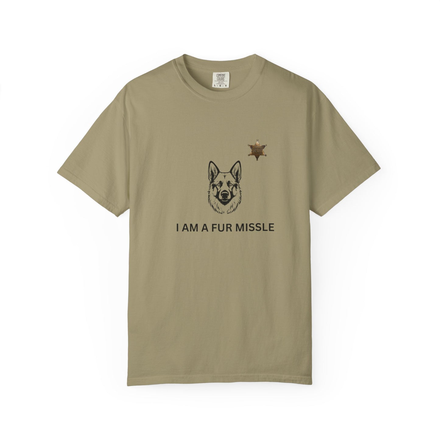 K9 Fur Missile Unisex T-shirt - Don't Get in the Way Design
