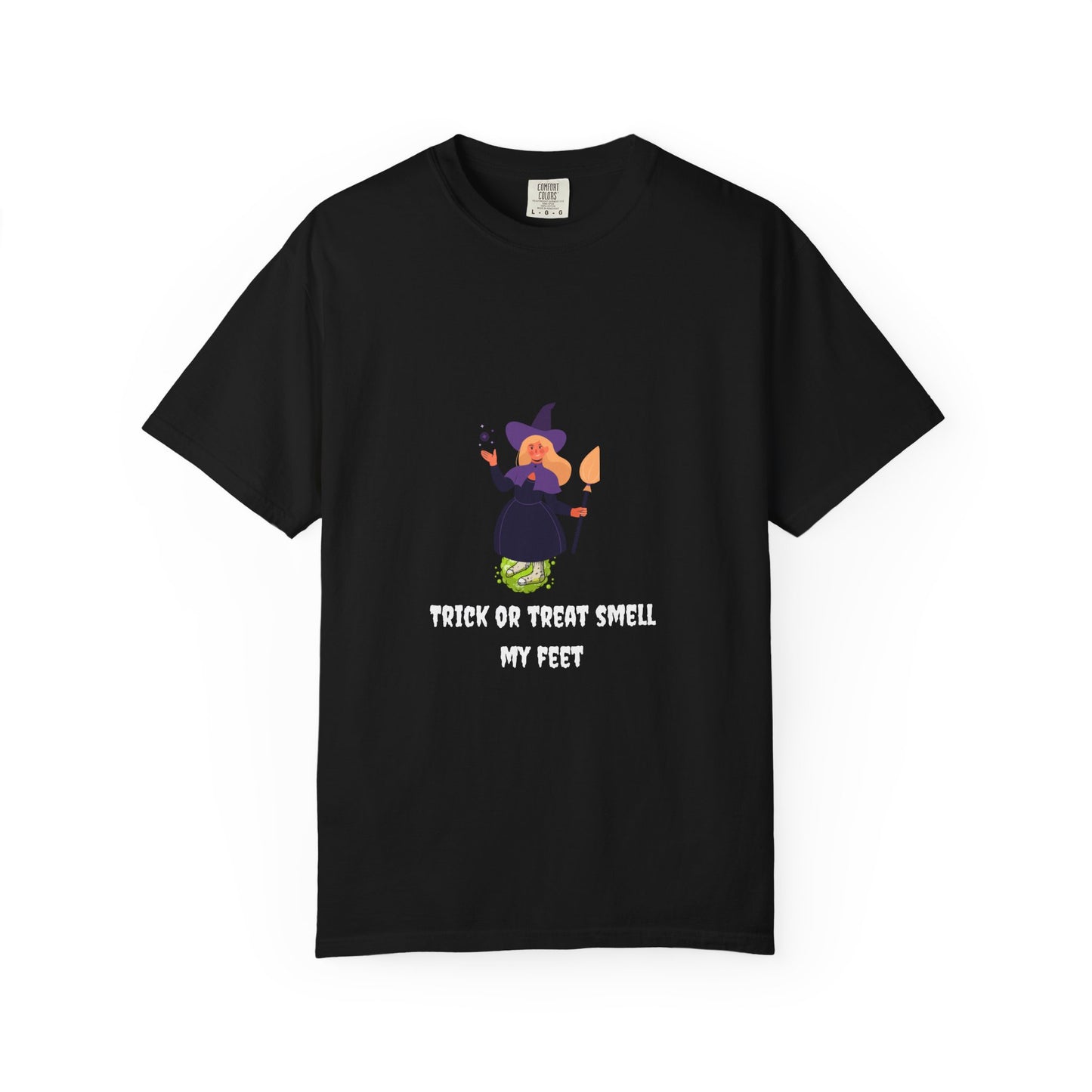 T-Shirt with Witch with Stinky Feet Trick or Treat Smell My Feet Design