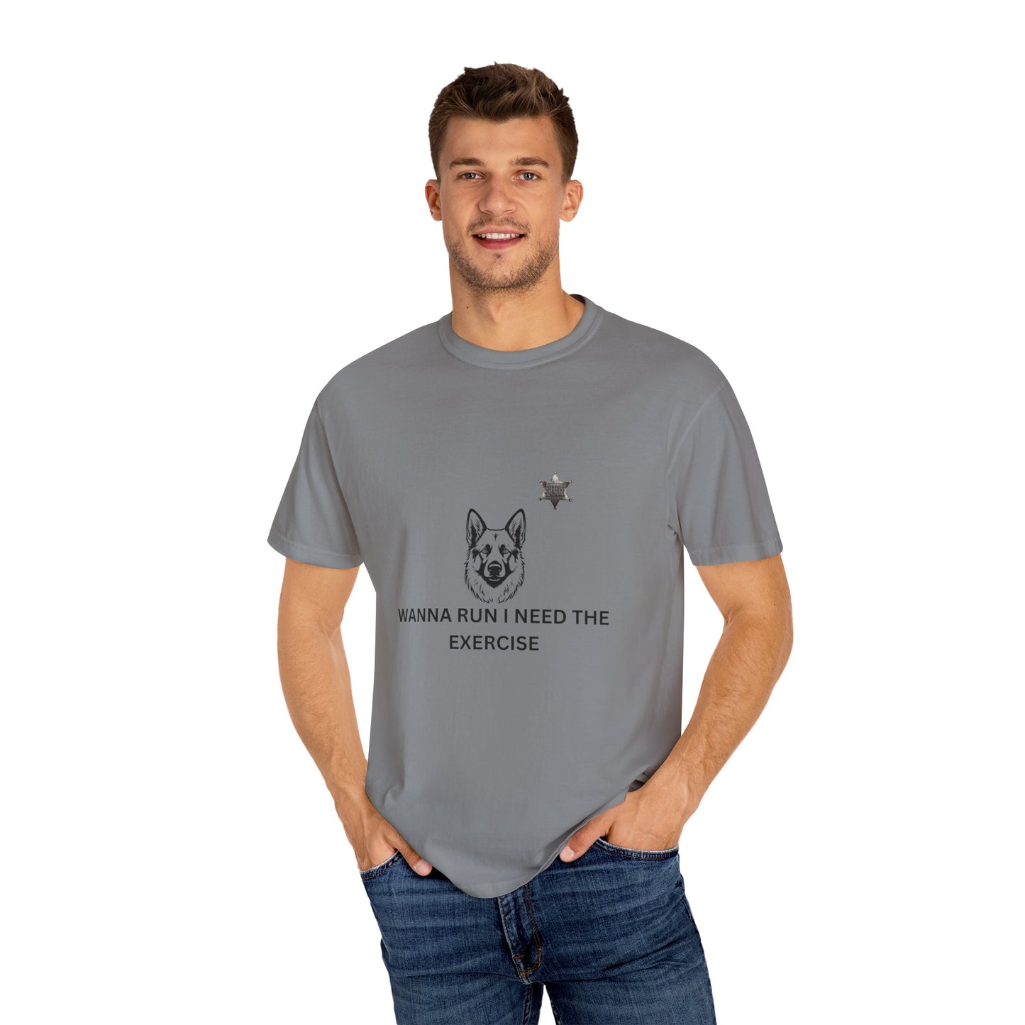 Dog Lover Unisex T-shirt - German Shepard Wanna Run I Need The Exercise