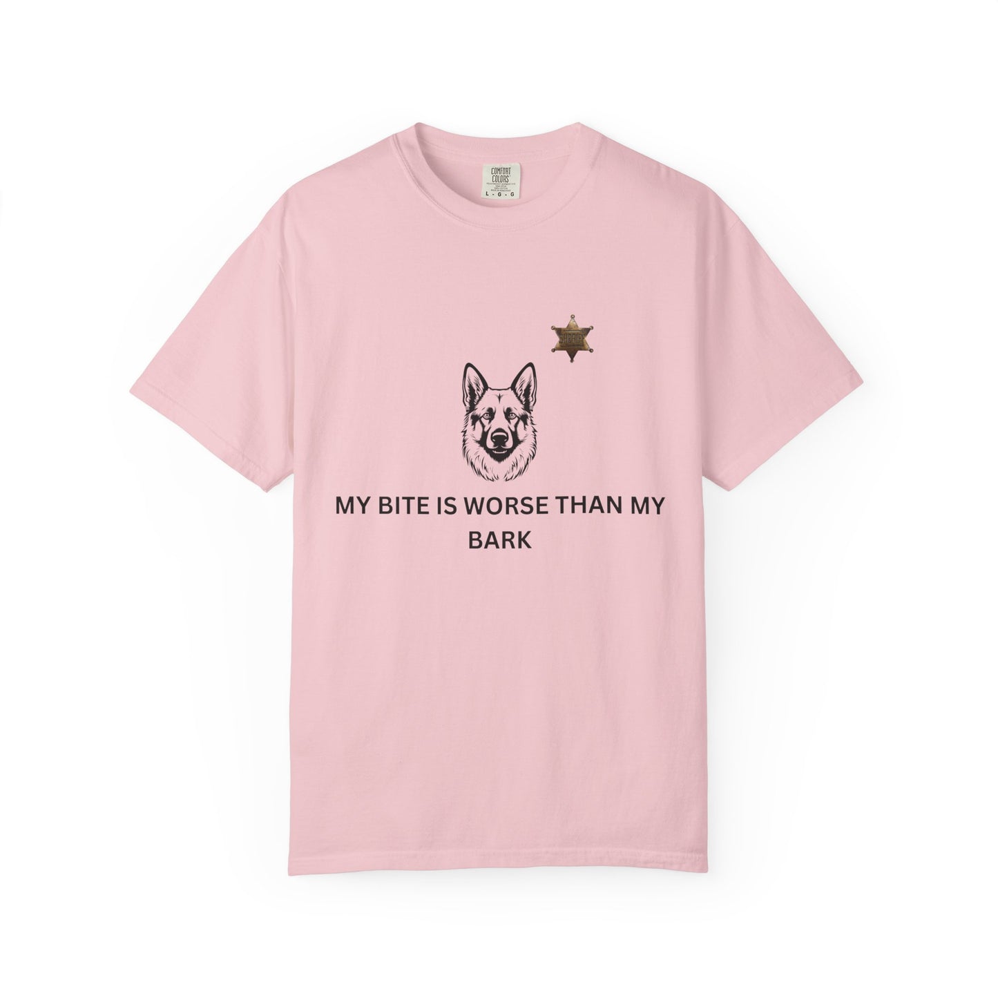 K9 T-Shirt my bite is worse than my bark