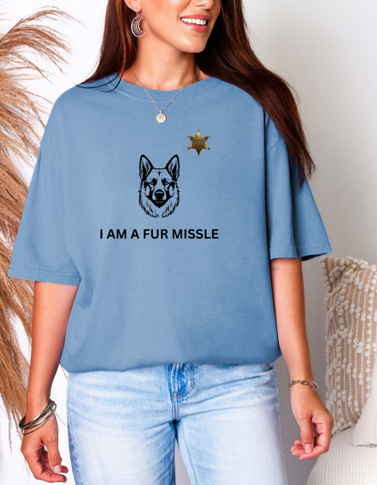 K9 Fur Missile Unisex T-shirt - Don't Get in the Way Design