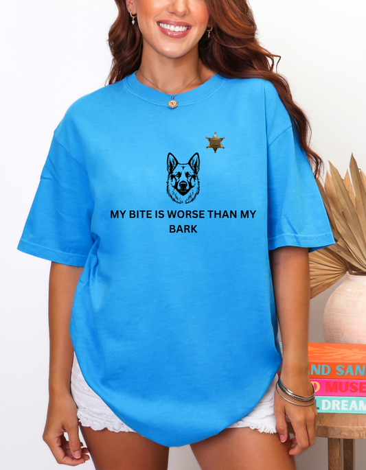 K9 T-Shirt my bite is worse than my bark