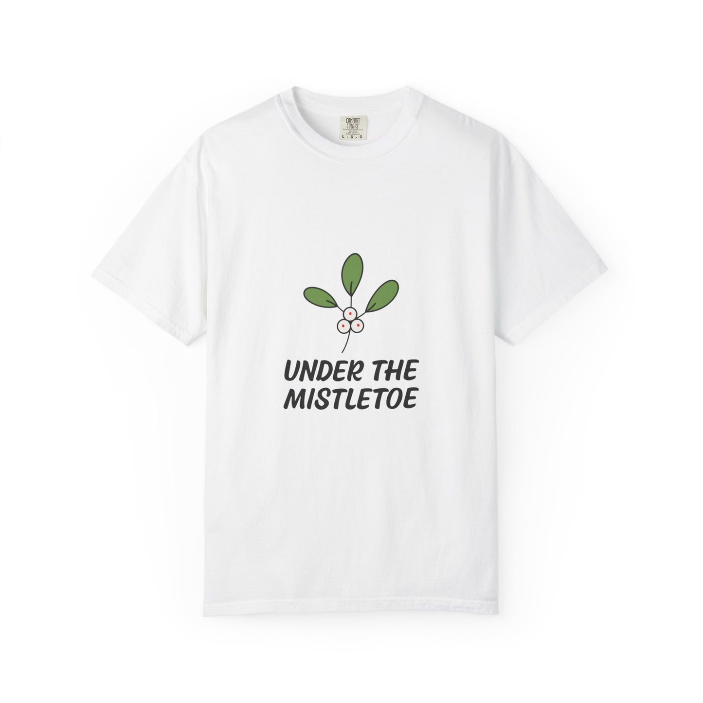 Christmas Under the Mistletoe T-Shirt for Festive Cheer