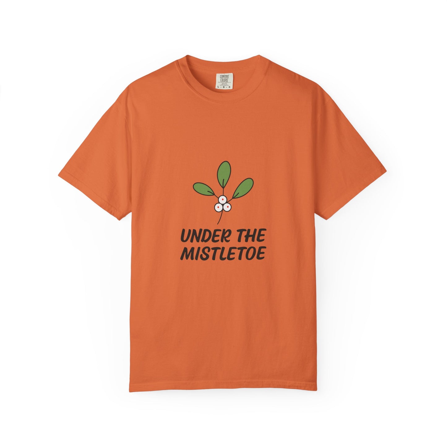 Christmas Under the Mistletoe T-Shirt for Festive Cheer